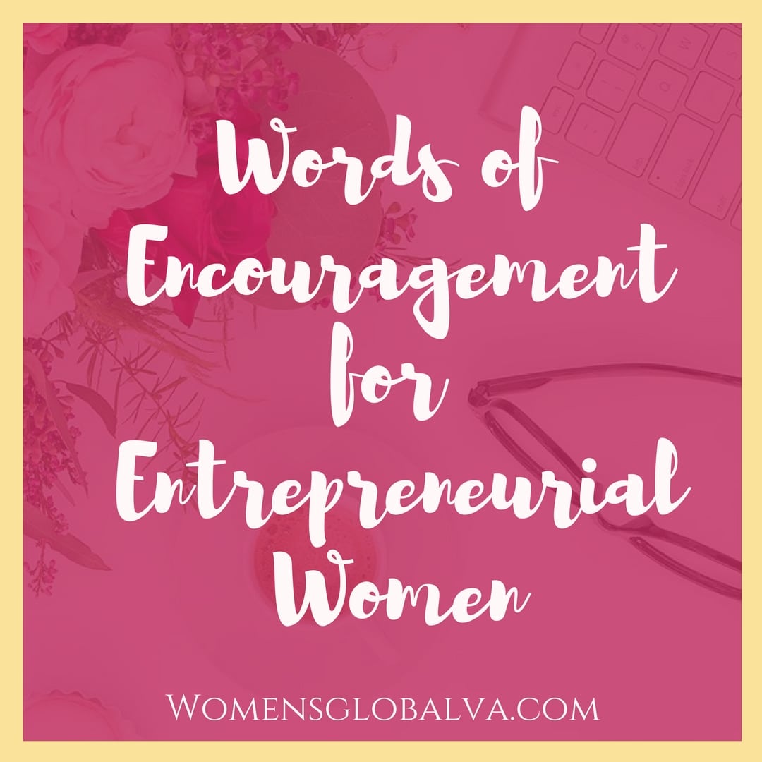 Encouraging Words: Entrepreneurial Women Persevering
