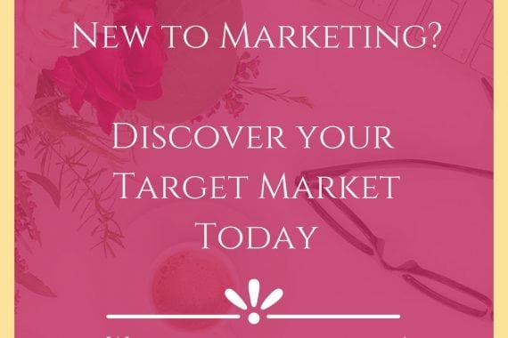 Introduction to Marketing: Establishing Your Business's Target Market