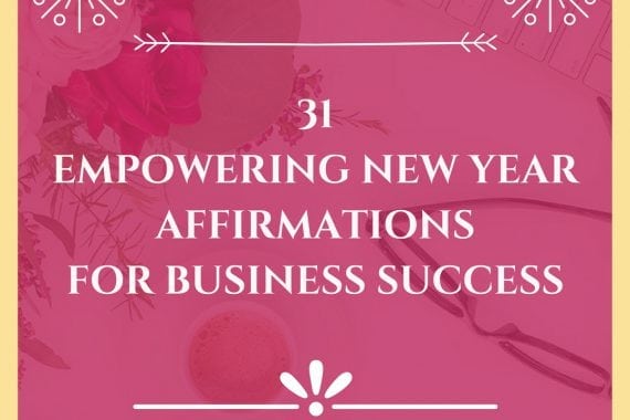 31 empowering new year affirmations