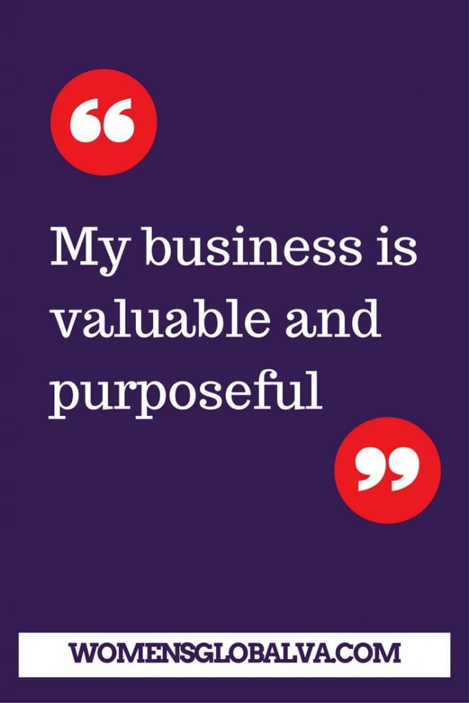 My business is valuable and purposeful
