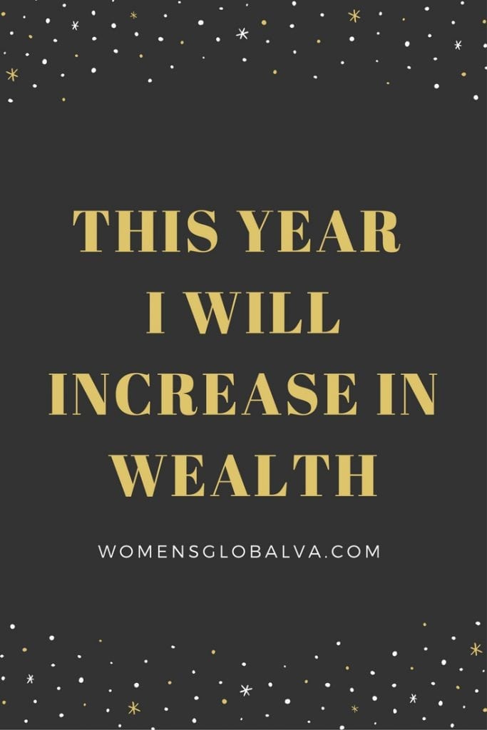 This year I will increase in wealth