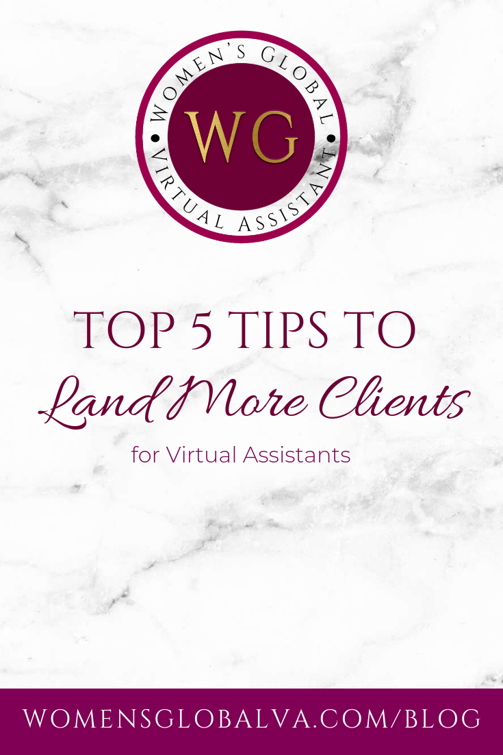 TOP 5 TIPS TO LANDING MORE CLIENTS FOR VIRTUAL ASSISTANTS