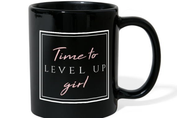 "Time to Level Up Girl" Mug
